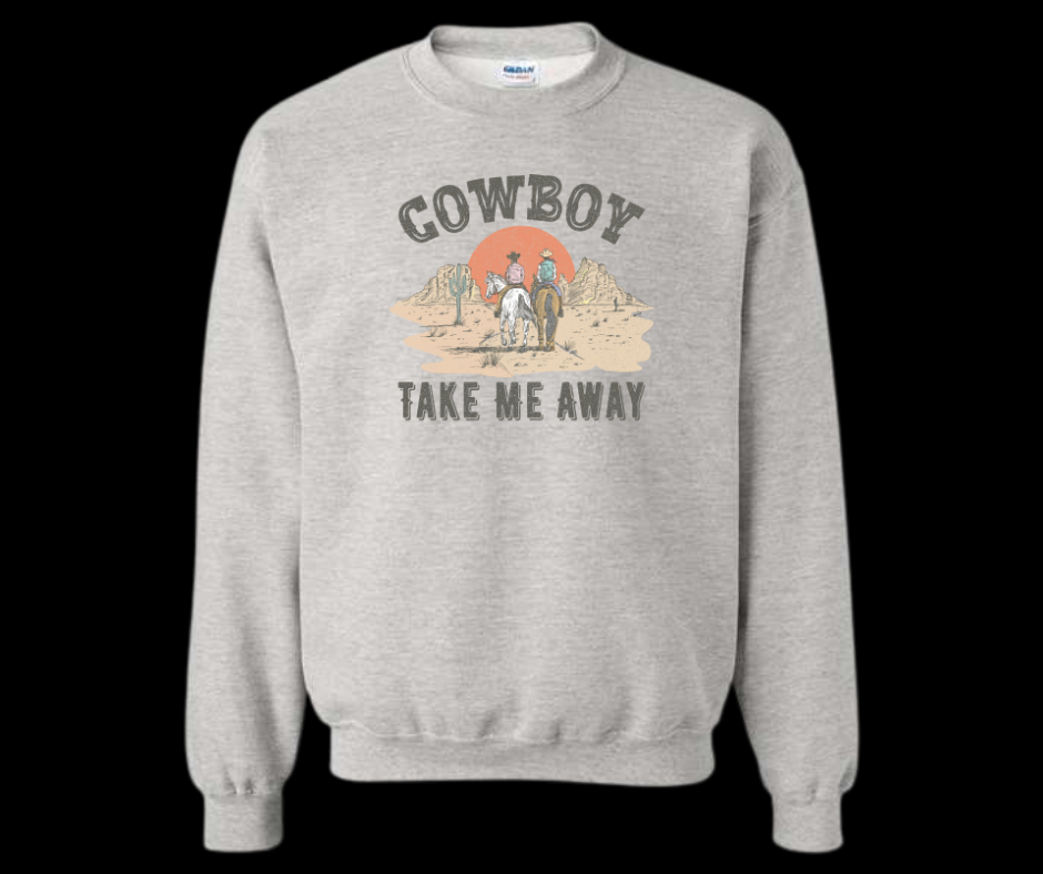 Cowboy Take Me Away Crewneck Sweatshirt